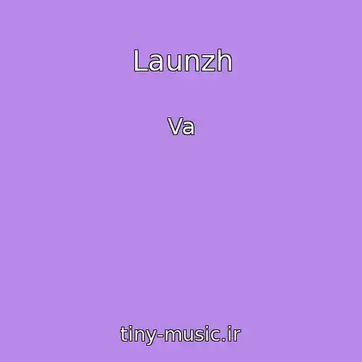 کاور آهنگ Launzh از Va