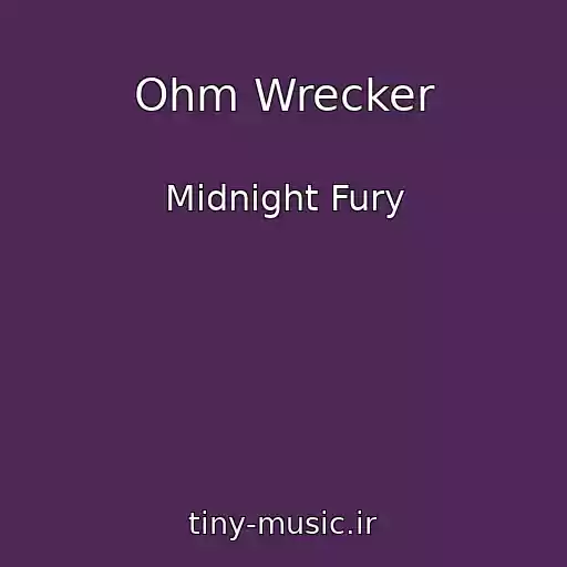کاور آهنگ Ohm Wrecker از Midnight Fury