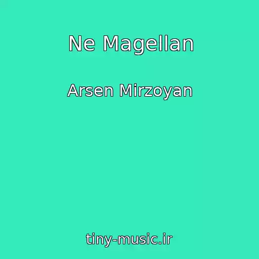 کاور آهنگ Ne Magellan از Arsen Mirzoyan