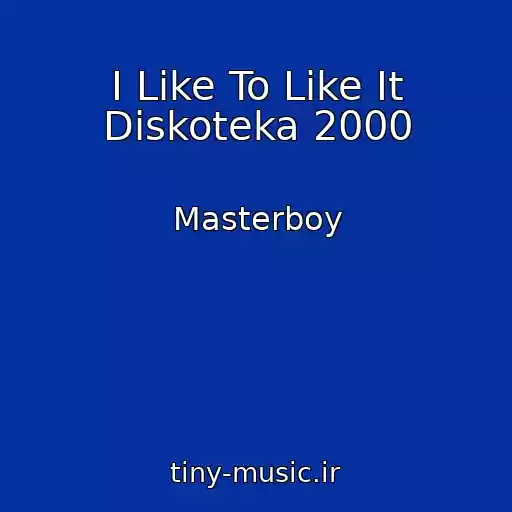 کاور آهنگ I Like To Like It Diskoteka 2000 از Masterboy
