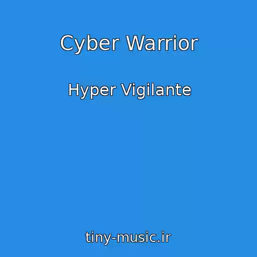 کاور آهنگ Cyber Warrior از Hyper Vigilante
