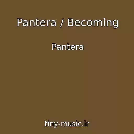 کاور آهنگ Pantera / Becoming از Pantera