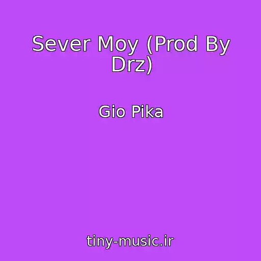 کاور آهنگ Sever Moy (Prod By Drz) از Gio Pika