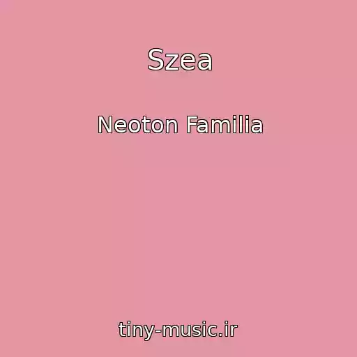 کاور آهنگ Szea از Neoton Familia