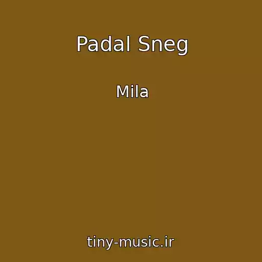 کاور آهنگ Padal Sneg از Mila