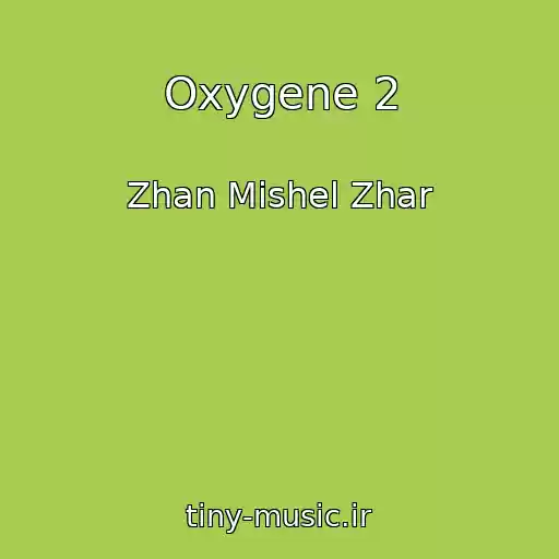کاور آهنگ Oxygene 2 از Zhan Mishel Zhar