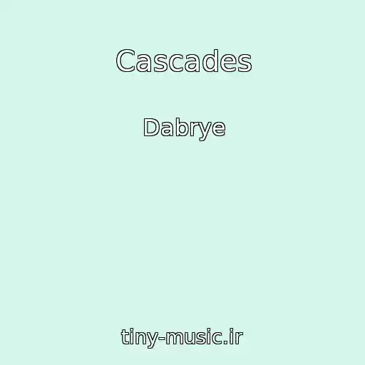 کاور آهنگ Cascades از Dabrye