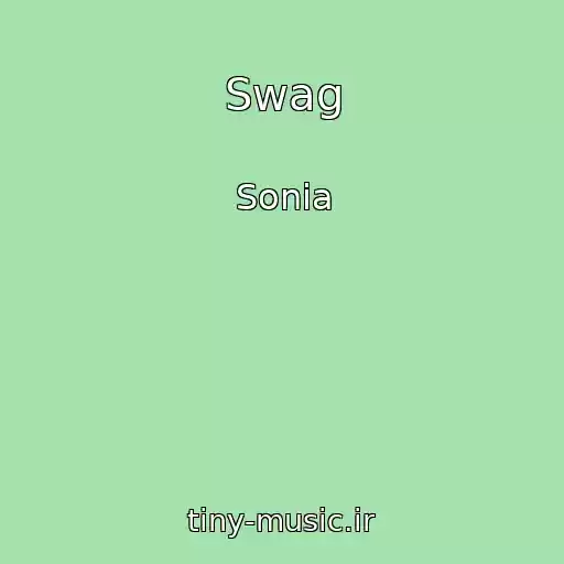 کاور آهنگ Swag از Sonia