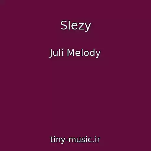 کاور آهنگ Slezy از Juli Melody