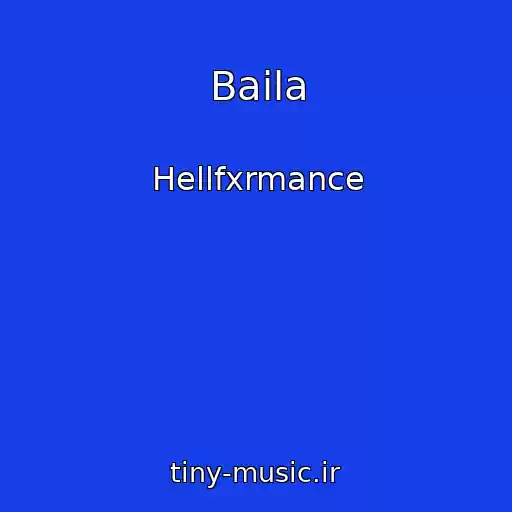 کاور آهنگ Baila از Hellfxrmance