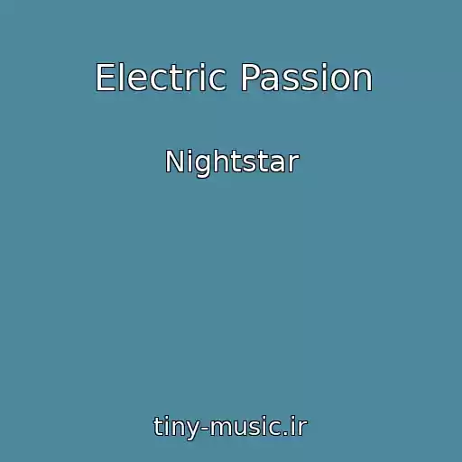 کاور آهنگ Electric Passion از Nightstar