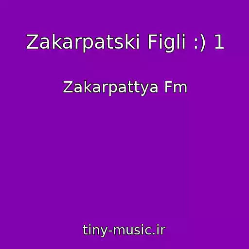 کاور آهنگ Zakarpatskі Fіglі :) 1 از Zakarpattya Fm