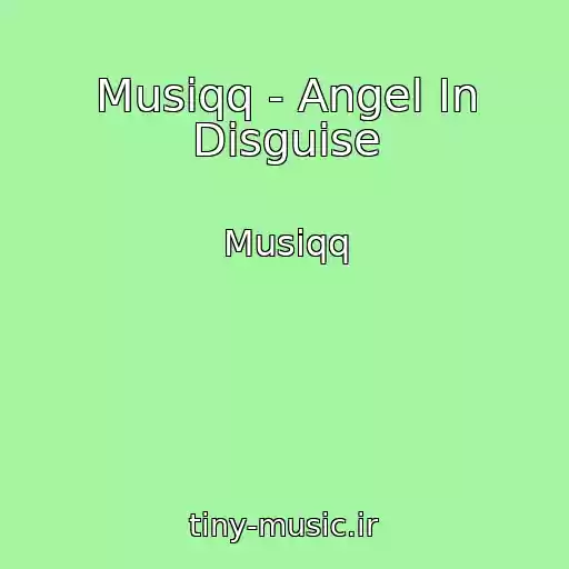 کاور آهنگ Musiqq - Angel In Disguise از Musiqq