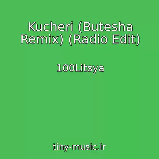 کاور آهنگ Kucherі (Butesha Remix) (Radio Edit) از 100Litsya
