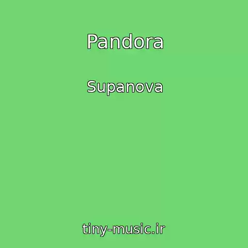 کاور آهنگ Pandora از Supanova