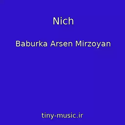 کاور آهنگ Nіch از Baburka Arsen Mirzoyan
