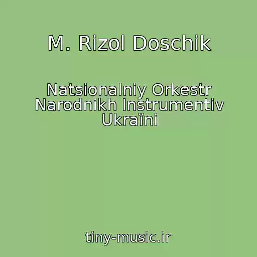 کاور آهنگ M. Rіzol Doschik از Natsіonalniy Orkestr Narodnikh Іnstrumentіv Ukraїni