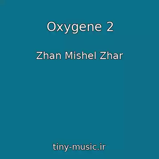 کاور آهنگ Oxygene 2 از Zhan Mishel Zhar
