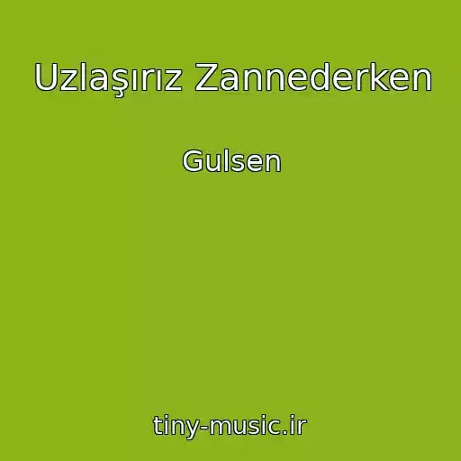 کاور آهنگ Uzlaşırız Zannederken از Gulsen