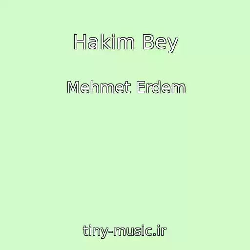کاور آهنگ Hakim Bey از Mehmet Erdem