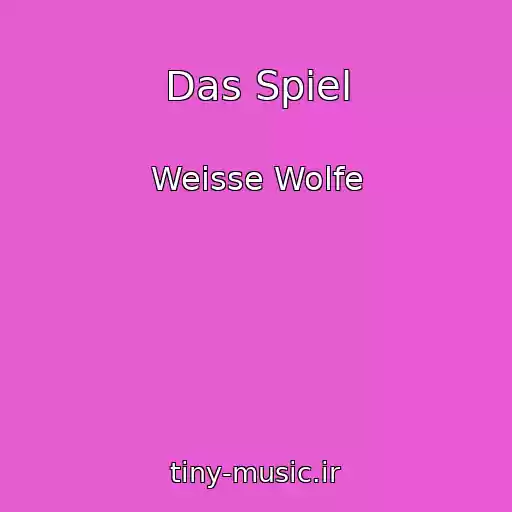 کاور آهنگ Das Spiel از Weisse Wolfe