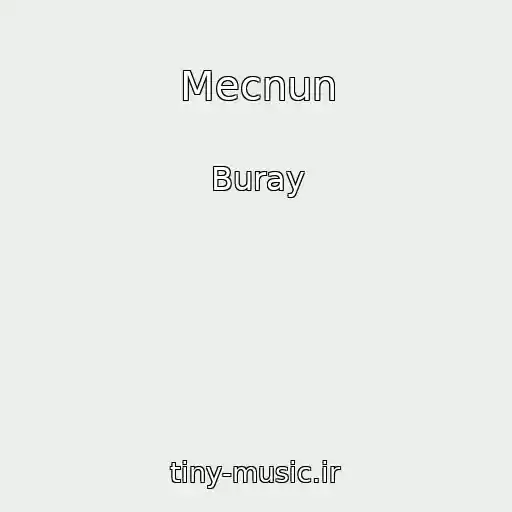 کاور آهنگ Mecnun از Buray