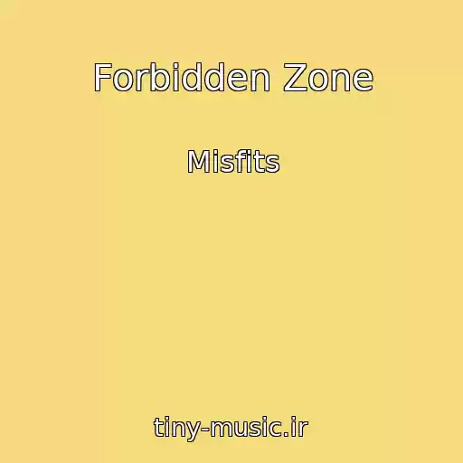 کاور آهنگ Forbidden Zone از Misfits