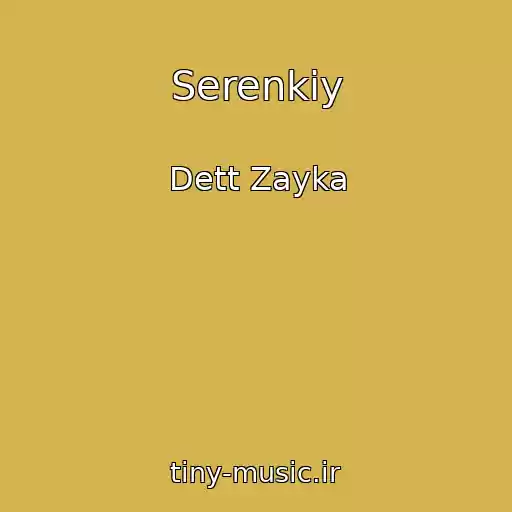 کاور آهنگ Serenkiy از Dett Zayka