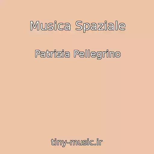 کاور آهنگ Musica Spaziale از Patrizia Pellegrino