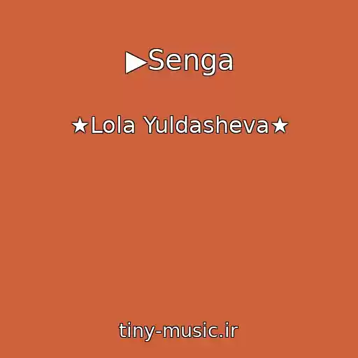 کاور آهنگ ▶Senga از ★Lola Yuldasheva★