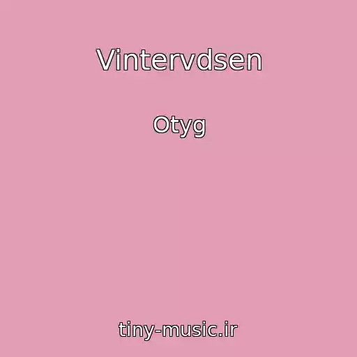 کاور آهنگ Vintervdsen از Otyg