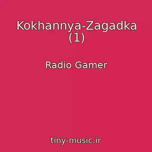 کاور آهنگ Kokhannya-Zagadka (1) از Radio Gamer