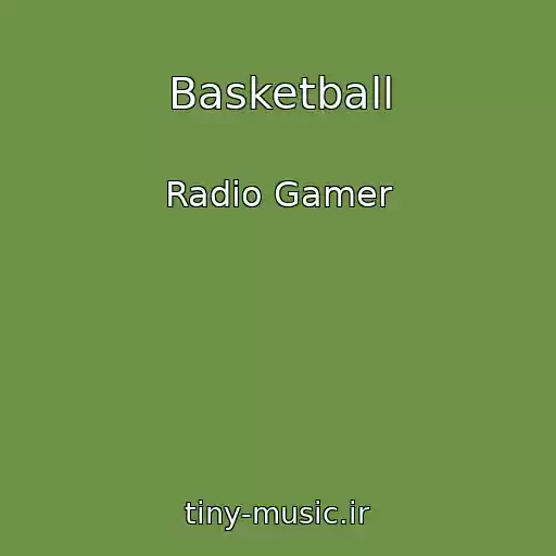 کاور آهنگ Basketball از Radio Gamer