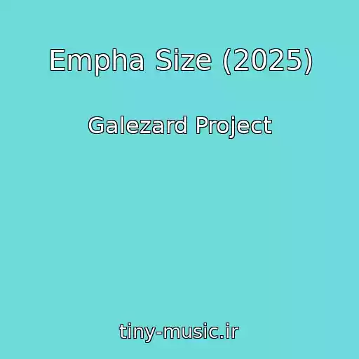 کاور آهنگ Empha Size (2025) از Galezard Project
