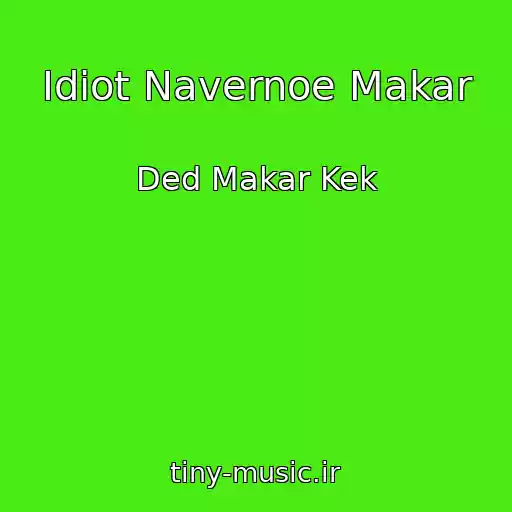 کاور آهنگ Idiot Navernoe Makar از Ded Makar Kek