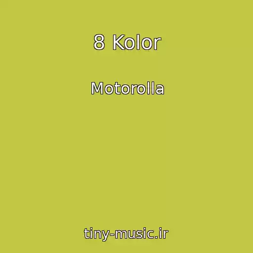 کاور آهنگ 8 Kolor از Motorolla