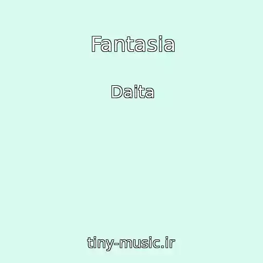 کاور آهنگ Fantasia از Daita