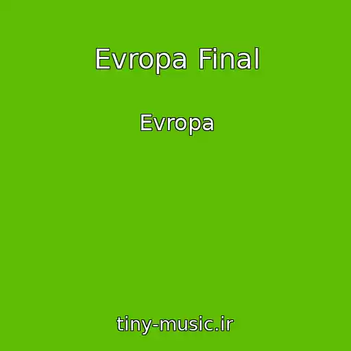 کاور آهنگ Evropa Final از Evropa