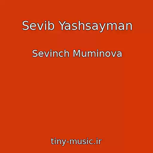 کاور آهنگ Sevib Yashsayman از Sevinch Muminova