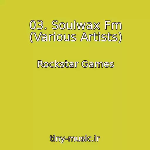 کاور آهنگ 03. Soulwax Fm (Various Artists) از Rockstar Games