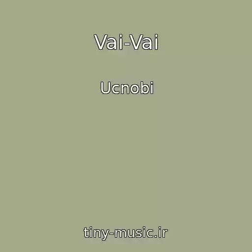 کاور آهنگ Vai-Vai از Ucnobi