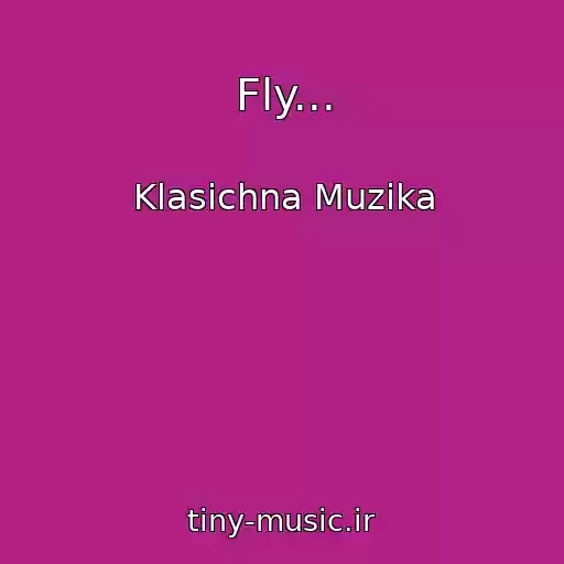 کاور آهنگ Fly... از Klasichna Muzika