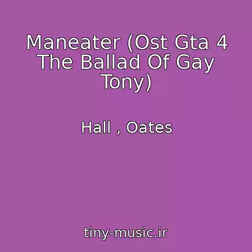 کاور آهنگ Maneater (Ost Gta 4 The Ballad Of Gay Tony) از Hall , Oates