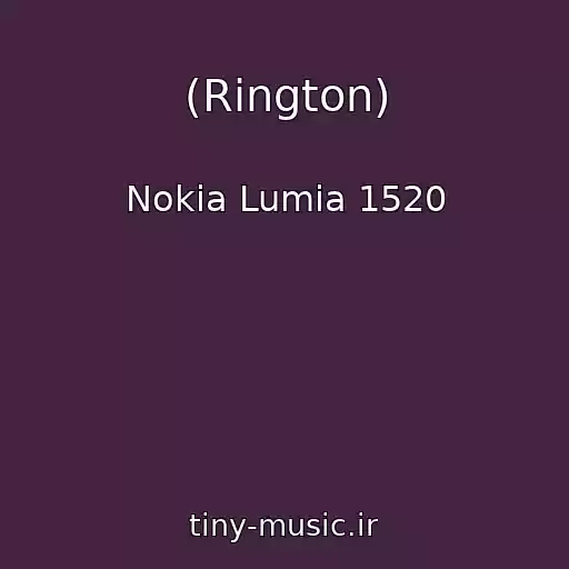 کاور آهنگ (Rington) از Nokia Lumia 1520