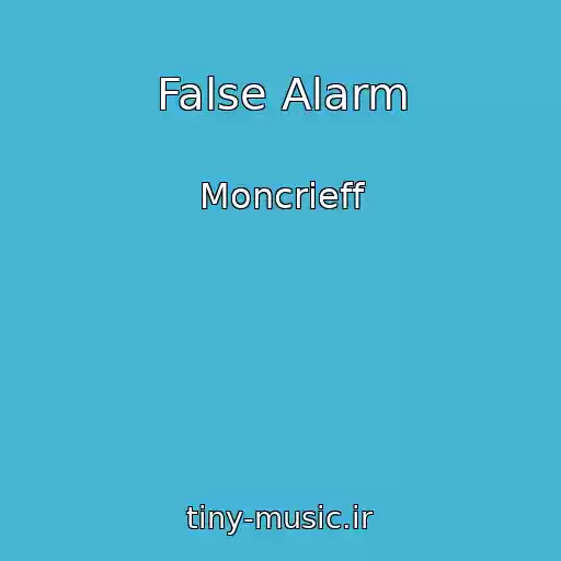 کاور آهنگ False Alarm از Moncrieff