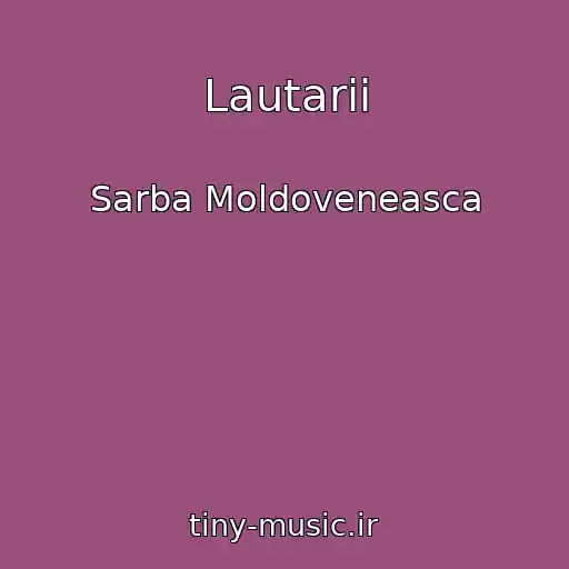 کاور آهنگ Lautarii از Sarba Moldoveneasca