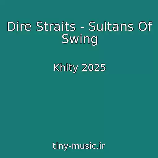 کاور آهنگ Dire Straits - Sultans Of Swing از Khity 2025