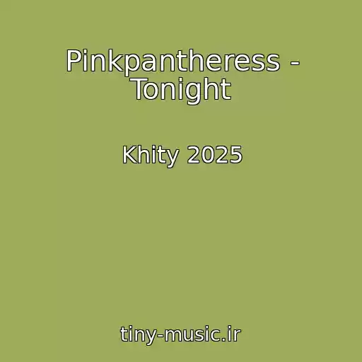 کاور آهنگ Pinkpantheress - Tonight از Khity 2025