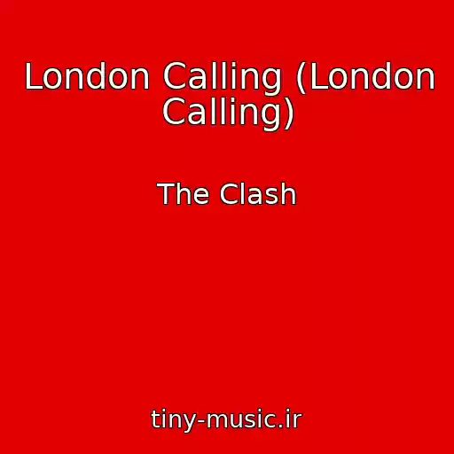 کاور آهنگ London Calling (London Calling) از The Clash