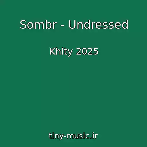 کاور آهنگ Sombr - Undressed از Khity 2025